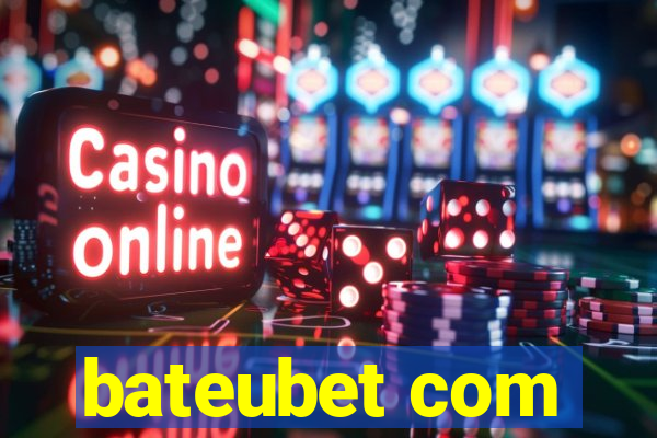 bateubet com